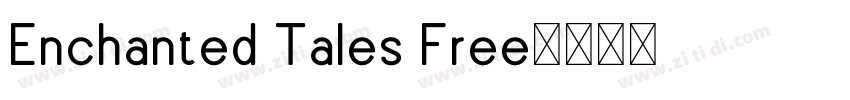 Enchanted Tales Free字体转换